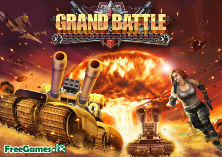 دانلود Grand Battle – بازی جنگ بزرگ اندروید 