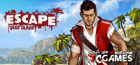دانلود کرک بازی Escape Dead Island