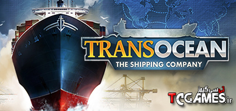 کرک بازی TransOcean The Shipping Company
