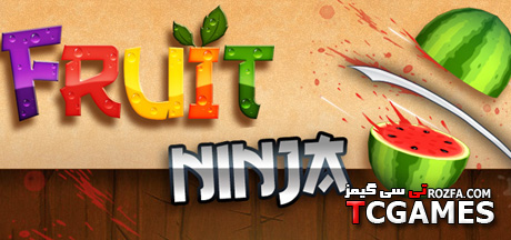 کرک بازی Fruit Ninja