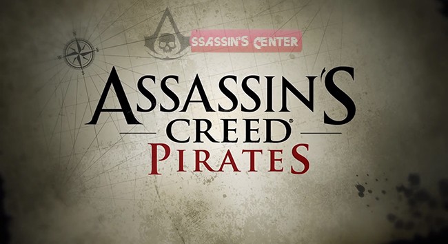 انتشار Assassin’s Creed Pirates برای گوشی های هوشمند در دسامبر + تریلر