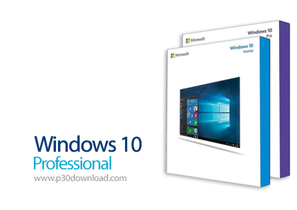 دانلود Windows 10 Professional/Home v1511 Build 10586 MSDN x86/x64 - ویندوز ۱۰ پرو نسخه نهایی و رسمی مایکروسافت