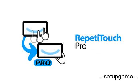 RepetiTouch Pro (root) 1.6.0.0 دانلود نرم افزار ضبط و اجرای رویدادهای لمسی