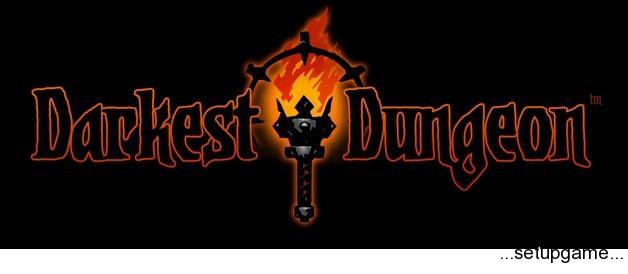 دانلود کرک بازی Darkest Dungeon برای کامپیوتر