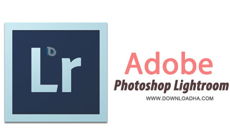  ویرایش فوق حرفه ای تصاویر Adobe Photoshop Lightroom 5.4