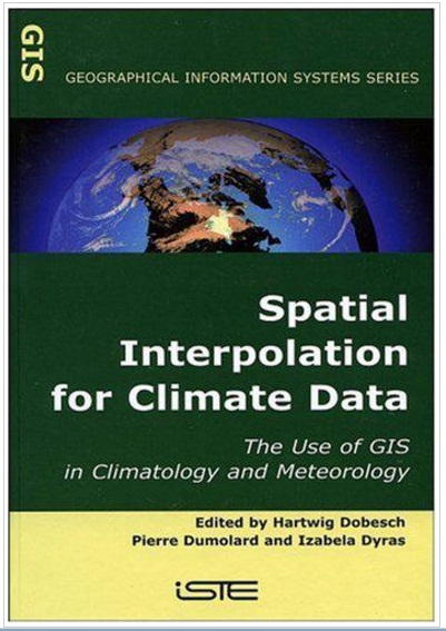 کتاب درونیابی فضایی برای داده های اقلیمی با استفاده از اقلیم شناسی و هواشناسی