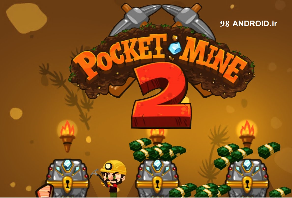 دانلود Pocket Mine 2 - بازی معدنچی گنج 2 اندروید + مود