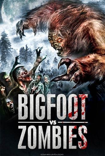 دانلود فیلم Bigfoot Vs. Zombies 2016