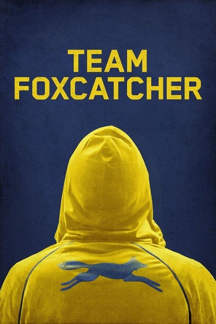 دانلود فیلم Team Foxcatcher 2016