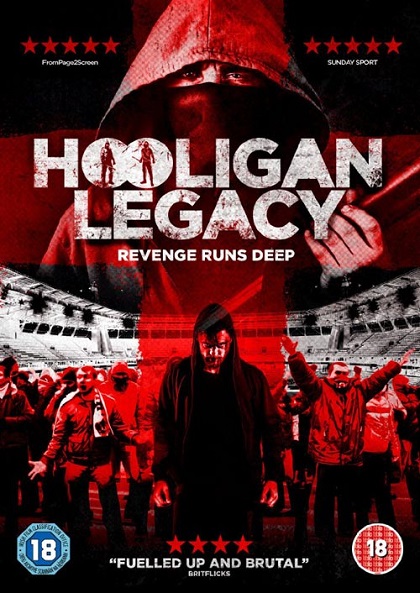 دانلود فیلم Hooligan Legacy 2016