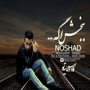 Noshad - Bebakhsh Age