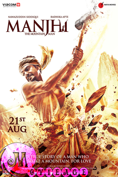 Manjhi: The Mountain Man 2015