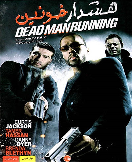 دانلود فیلم Dead Man Running – هشدار خونین با دوبله فارسی و کیفیت HD