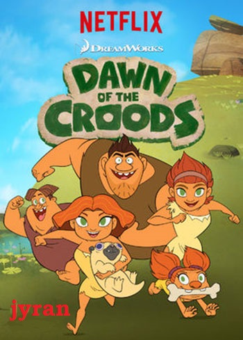 دانلود فصل اول انیمیشن Dawn of the Croods Season 1 2015