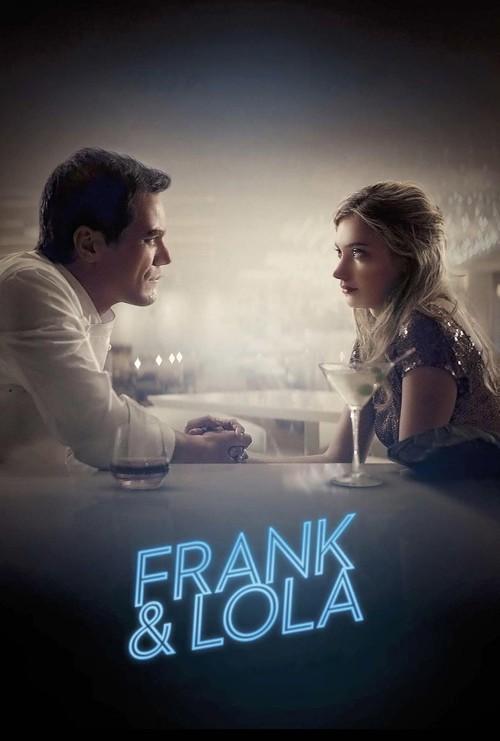 دانلود رایگان فیلم بسیار زیبای Frank and Lola 2016