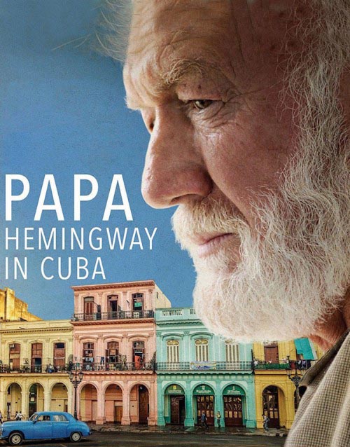 دانلود رایگان فیلم Papa Hemingway in Cuba 2015
