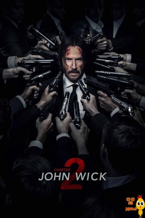 دانلود رایگان فیلم John Wick Chapter 2 2017 با کیفیت عالی