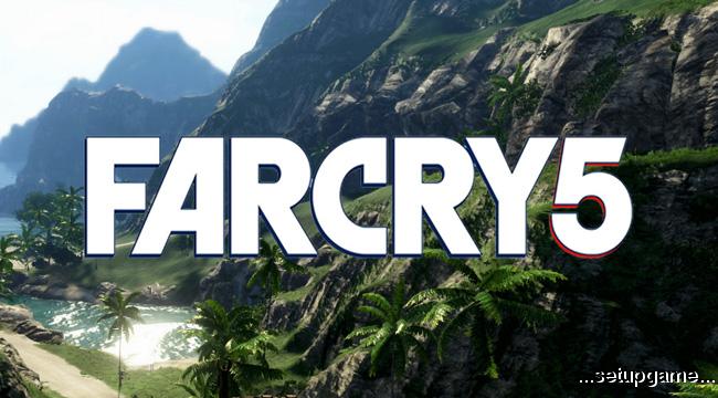 جزئیات بیشتری از بازی Far Cry 5 توسط یوبی‌سافت اعلام شد