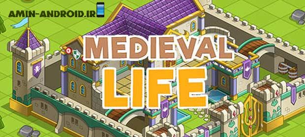 دانلود بازی اندروید 1.20 Medieval Life - زندگی در قرون وسطی