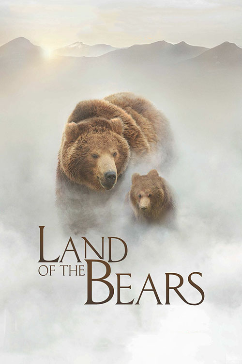 دانلود دوبله فارسی مستند سرزمین خرس ها Land of the Bears 2014