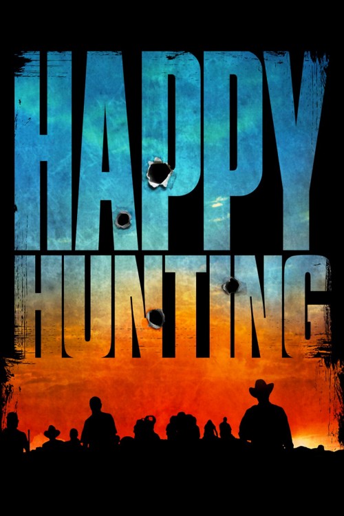  دانلود فیلم Happy Hunting 2017