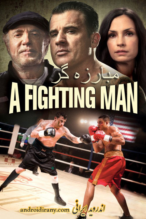 دانلود دوبله فارسی فیلم مبارزه گر A Fighting Man 2014