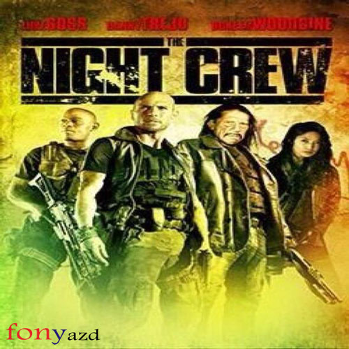 دانلود فیلم The Night Crew 2015 با زبان اصلی