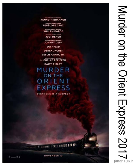 دانلود رایگان فیلم Murder On The Orient Express 2017