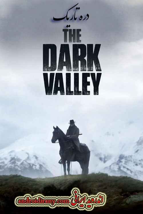 دانلود فیلم دره تاریک دوبله فارسی The Dark Valley 2014