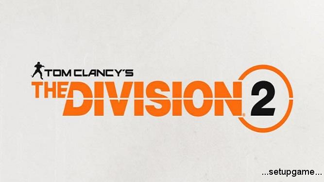 Ubisoft عرضه بازی Division 2 را تایید کرد؛ معرفی کامل در نمایشگاه E3 2018 