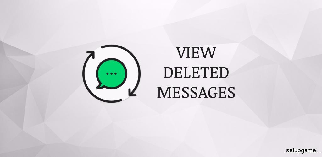 دانلود WA Delete for Everyone | View Deleted Messages Pro 3.6 – برنامه نمایش پیام ها حذف شده واتس آپ اندروید !