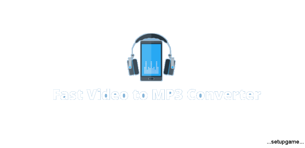 دانلود Fast Video to MP3 Converter Premium 1.4 - مبدل سریع فایل ویدئویی به صوتی اندروید ! 