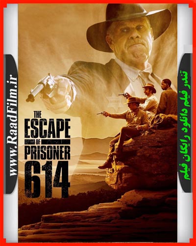  دانلود فیلم The Escape of Prisoner 614 2018
