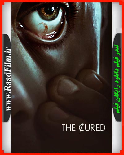 دانلود فیلم The Cured 2017