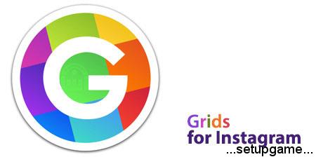 دانلود Grids for Instagram v4.10 - نرم افزار اینستاگرام برای ویندوز