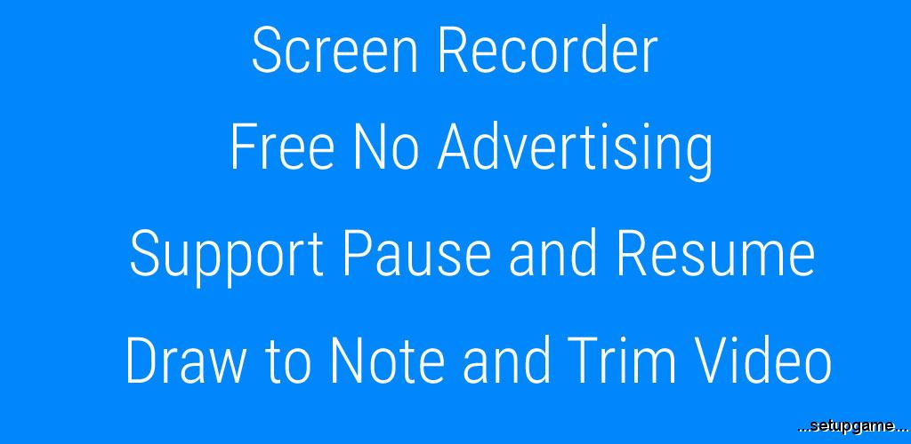 دانلود Screen Recorder - Free No Ads 1.1.5.9 - رکوردر صفحه اندروید ! 