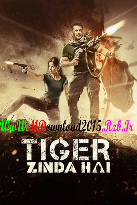 دانلود فیلم هندی تایگر زنده است Tiger Zinda Hai 2018