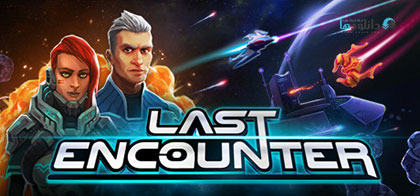 دانلود بازی Last Encounter  برای کامپیوتر