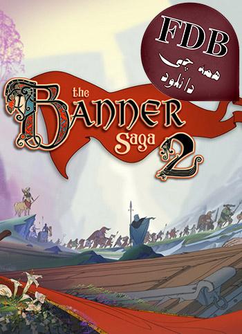 دانلود بازی The Banner Saga 2 + Update v2.55.47-CODEX برای کامپیوتر
