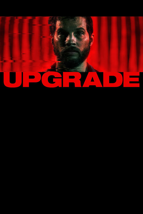 دانلود فیلم Upgrade 2018 با  کیفیت عالی و زبان اصلی بدون سانسور+18