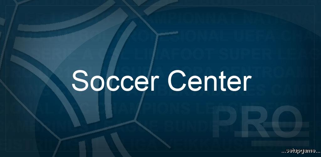 دانلود PRO Live Scores S-Center 3.6.9 - برنامه نمایش زنده نتایج فوتبال جهان مخصوص اندروید ! 