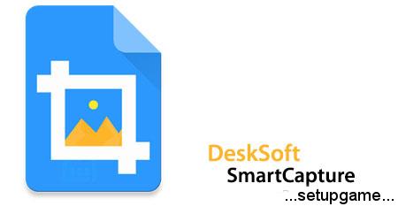 دانلود DeskSoft SmartCapture v3.12.2 - نرم افزار عکسبرداری از دسکتاپ