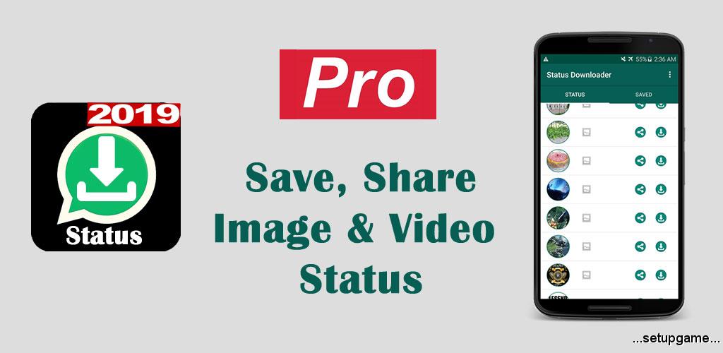 دانلود Pro Status download Video Image status downloader 1.1.0.9 - برنامه اندروید، دانلود استاتوس واتس آپ! 