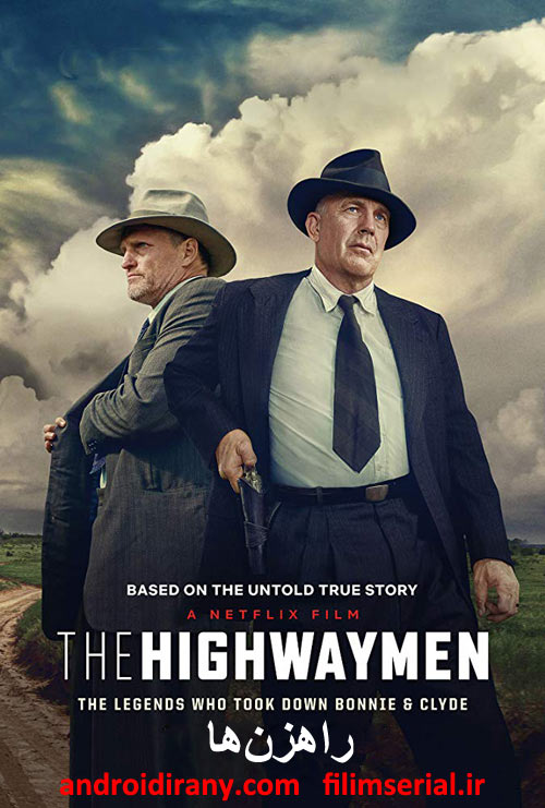 دانلود دوبله فارسی فیلم راهزن‌ها The Highwaymen 2019