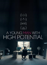 دانلود فیلم A Young Man With High Potential 2018