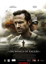 دانلود فیلم On Wings of Eagles 2016