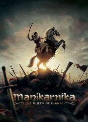 دانلود فیلم Manikarnika 2019