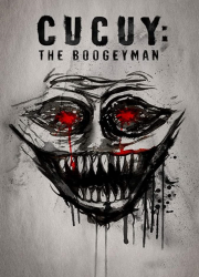 دانلود فیلم Cucuy The Boogeyman 2018