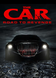 دانلود فیلم The Car Road to Revenge 2019
