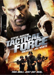 دانلود فیلم Tactical Force 2011